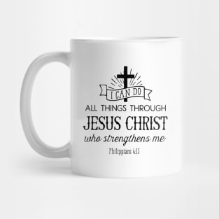 All Things Through Christ Mug